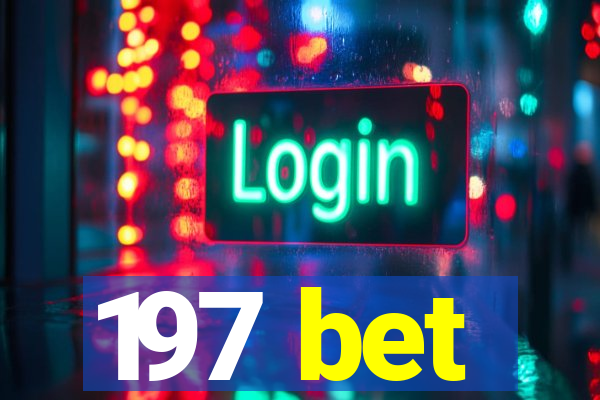 197 bet